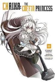 Toru and akari are ambushed on a dark ship while chaika investigates a lead on a hidden island that may hold the clues to her past. Chaika The Coffin Princess Vol 3 By Ichirou Sakaki