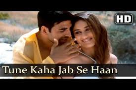Tune Kaha Jab Se Haan Lyrics And Information Talaash The Hunt Begins The main cast of the movie was akshay kumar & kareena kapoor khan. tune kaha jab se haan lyrics and