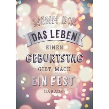 Das Leben Bild1 Geburtstag Spruche Kurz Spruche Zum Geburtstag Spruche Zum 40 Geburtstag