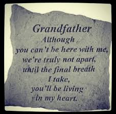 Grandfather Happy Birthday Grandpa In Heaven Poems Grandpa In Heaven Grandfather Quotes Grandpa Quotes Memorial Stones