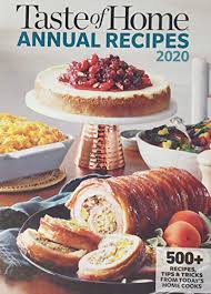 If you're looking to spice up your menu look no further than the chew. the popular abc program featured daily recipes that are posted on the show's official website. Taste Of Home Annual Recipes 2020 Von Taste Of Home Very Good Hardcover 2019 Pro Quo Books