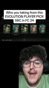 Who to choose in FC 24 EVOLUTION PLAYER PICK SBC?