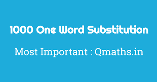 Administrator may 21, 2015 one word substitution 1 comments. 1000 Most Important One Word Substitution With Hindi Meaning A Qmaths Ssc Cgl 2020 Rrb Ntpc Group D Alp Sbi Ibps Bank Po Clerk