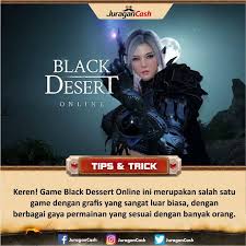 Maybe you would like to learn more about one of these? Juragan Cash Black Desert Online Tips Guide Untuk Facebook
