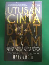 Alamsor25 as 1 year ago. Utusan Cinta Buat Adam Myra Ameer Books Stationery Books On Carousell
