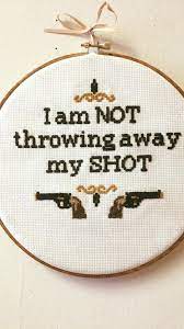 They're simple to use just download and print! Hamilton Cross Stitching Tumblr Funny Cross Stitch Patterns Framed Cross Stitch Cross Stitch