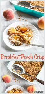 This Healthy Breakfast Peach Crisp Is How You Are Going To Do It Fresh Peaches Hemp Hearts Flax Seed And Oatm Peach Crisp Peach Oatmeal Healthy Peach Recipes