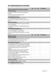 It starts with recognizing where the problem areas are (both inside and out) and knowing what to do to minimize the potential risks. Fire Safety Maintenance Checklist Firefighting Fires