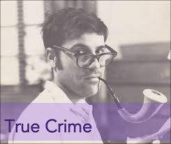 🌳 True Crime 🌳