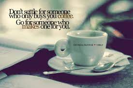 Maybe you would like to learn more about one of these? Coffee Quotes Sayings Images Page 23 Coffee Quotes Coffee Quotes Tumblr Coffee Humor