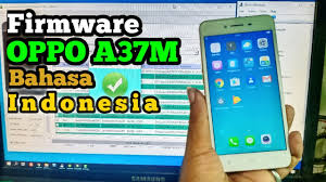 Cara Flash Ulang Oppo A37m Firmware Bahasa Indonesia Youtube