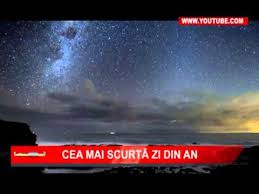 Duminică, cea mai scurtă zi din an. Cea Mai Scurta Zi Din An 21dec Youtube