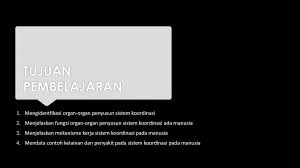 Struktur sel saraf ini mempunyai badan sel yang membentuk ganglion lalu saling menyambung satu dengan yang lainnya menuju sumsum. Sistem Koordinasi Manusia Ppt Download