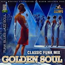 Author of ziger the tiger stories, a health enthusiast specializing in relationships, life improvement and me. Golden Soul Classic Funk Mix 2020 Mudome Free Download Music For All