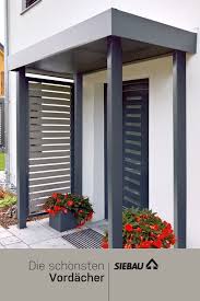 Haustur Vordacher Schone Und Moderne Vordacher Eingangsuberdachungen Fur Hausturen Erhalten Sie Bei S Eingang Uberdachung Hausturvordach Eingangsuberdachung