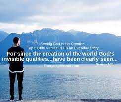 Top 5 Bible Verses Plus An Everyday Story Seeing God In His Creation Everyday Servant