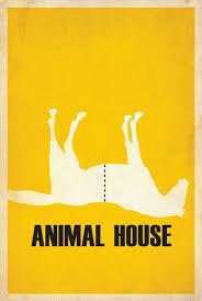 Animal House By Matt Owen Animal House Movie Posters Minimalist Film Posters Minimalist