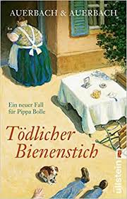 Todlicher Bienenstich Ein Neuer Fall Fur Pippa Bolle Auerbach Fenna 9783548290218 Amazon Com Books