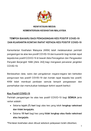 Tempoh Baharu Bagi Pengasingan Kes Positif Covid 19 Dan Kuarantin Kontak Rapat Kepada Kes Positif Covid 19 Covid 19 Malaysia