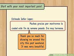 Even if you can speak, listen, and read spanish, you may not have learned formal writing. How To S Wiki 88 How To Start A Letter In Spanish