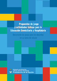 Ideas para jugar y festejar. Https Www Educ Ar Recursos 150584 Propuestas De Juego Y Actividades Ldicas Para La Educacion Domiciliaria Y Hospitalaria Download Inline