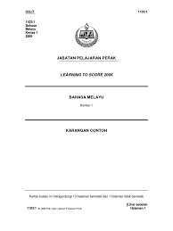Kertas 1 bm spm saya: Spm Bahasa Melayu Karangan Contoh Bm Kertas 1