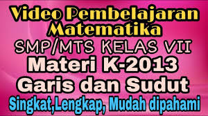 Silabus matemtaika smp kelas 7 semester 1 kurikulum 2013. Video Pembelajaran Garis Dan Sudut Pembelajaran Daring Online Smp Mts Kelas Vii Smp K 2013 Youtube