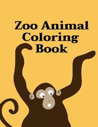 Print animal coloring pages for free and color our animal coloring! Zoo Animal Coloring Book Coloring Pages With Funny Easy And Relax Coloring Pictures For Animal Lovers Book Animals On Board Blackice Harry 9781704731261 Amazon Com Books