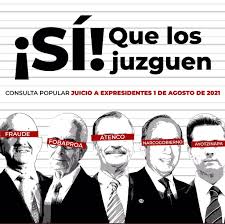Para votar en consulta ciudadana 2021, basta con seguir los siguientes pasos: Juicio A Expresidentes Convocan A Participar En La Consulta Ciudadana