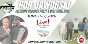 2026 Ron Jaworski Celebrity Pairings Party and Golf Challenge