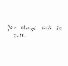 Cute Love Quote Quote Aesthetic Crush Quotes Words Quotes