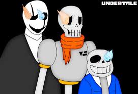 A Redheaded Delirium — W, D, Gaster, Sans And Papyrus Fan Art “Don'T...