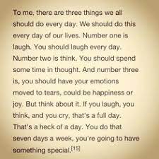 To me, there are three things we all should do every day. Dan Baldassarre Dbaldassarre Profile Pinterest