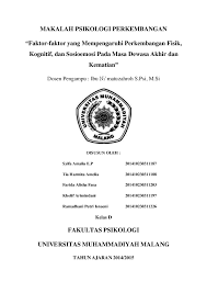 Masa dewasa awal sebagai masa kreatif i. Doc Makalah Psikologi Perkembangan Faktor Faktor Yang Mempengaruhi Perkembangan Fisik Kognitif Dan Sosioemosi Pada Masa Dewasa Akhir Dan Kematian Kholif Arimindani Academia Edu