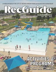 1,575 likes · 35 talking about this · 959 were here. Summer Rec Guide By Broken Arrow Parks Recreation Issuu