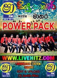 I hope you are enjoy to listening and download this music. Shaa Fm Sindu Kamare With Power Pack 2018 09 21 Www Livehitz Net