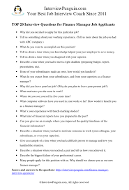 This question easily demonstrates how much research the candidate put into the company prior to the interview. Top 20 Interview Questions For Finance Managers Can You Answer Them
