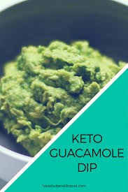 Keto Guacamole Recipe Great Dip Recipe Have Butter Will Travel Recipe Keto Guacamole Recipe Recipes Guacamole Recipe