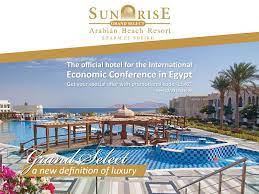 Egypt Economic Development Conference Will Take A Place From 13 03 Till 15 03 In Sharm El Sheikh Our Sunrise Grand Select Beach Resorts Resort Sharm El Sheikh