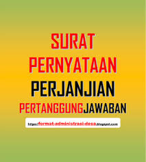 Contoh Surat Pernyataan Perjanjian Pertanggungjawaban Format Administrasi Desa