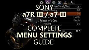 Sony A7r Iii A7 Iii Complete Menu Settings Guide Https Youtu Be Xor Eefj5a4 Sony A7r Iii Sony Camera Sony Photography