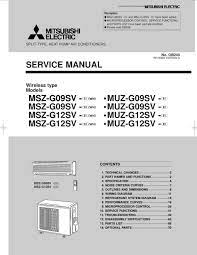 Operation manuals, including instructions on how to use your remote control, for selected mitsubishi electric air conditioning units can be found below. Mitsubishi Electric Msz G09sv E1 Service Manual Pdf Download Manualslib