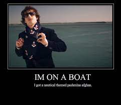 Im On A Boat By Charliechainsaw On Deviantart Boat Humor Ecards Funny Boat