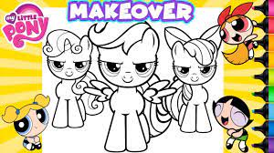 My little pony coloring pages. My Little Pony Coloring Makeover Powerpuff Girls Cutie Mark Crusaders Bubbles Buttercup Blossom Ppg Youtube