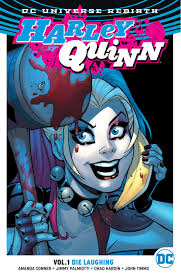 Amazon.com: Harley Quinn 1: Die Laughing: 9781401268312: Conner, Amanda,  Palmiotti, Jimmy, Timms, John, Hardin, Chad, Blevins, Bret: Books