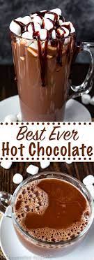 Naschereien Chocolate Dessert Kleine Best Ever Hotbest Ever Hot Chocolate Kleine Hot Drinks Recipes Best Hot Chocolate Recipes Hot Chocolate Recipes