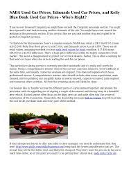 Since 1926, kelley blue book has been one of the most trusted names in the auto industry. Nada Used Car Prices Edmunds Used Car Prices And Kelly Blue Book Us