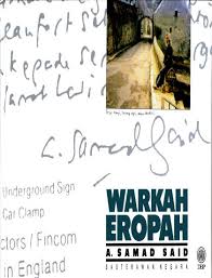 Maybe you would like to learn more about one of these? Warkah Eropah A Samad Said Sasterawan Negara