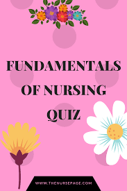 For many people, math is probably their least favorite subject in school. Fundamentals Of Nursing Quiz Questions The Nurse Page