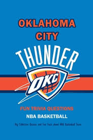 Which basketball player's name means little warrior. Fun Trivia Questions Nba Basketball Oklahoma City Thunder Big Collection Quizzes And Fun Facts About Nba Basketball Team Gifts For Fan Of Basketball Superstars By Carolyn Hall